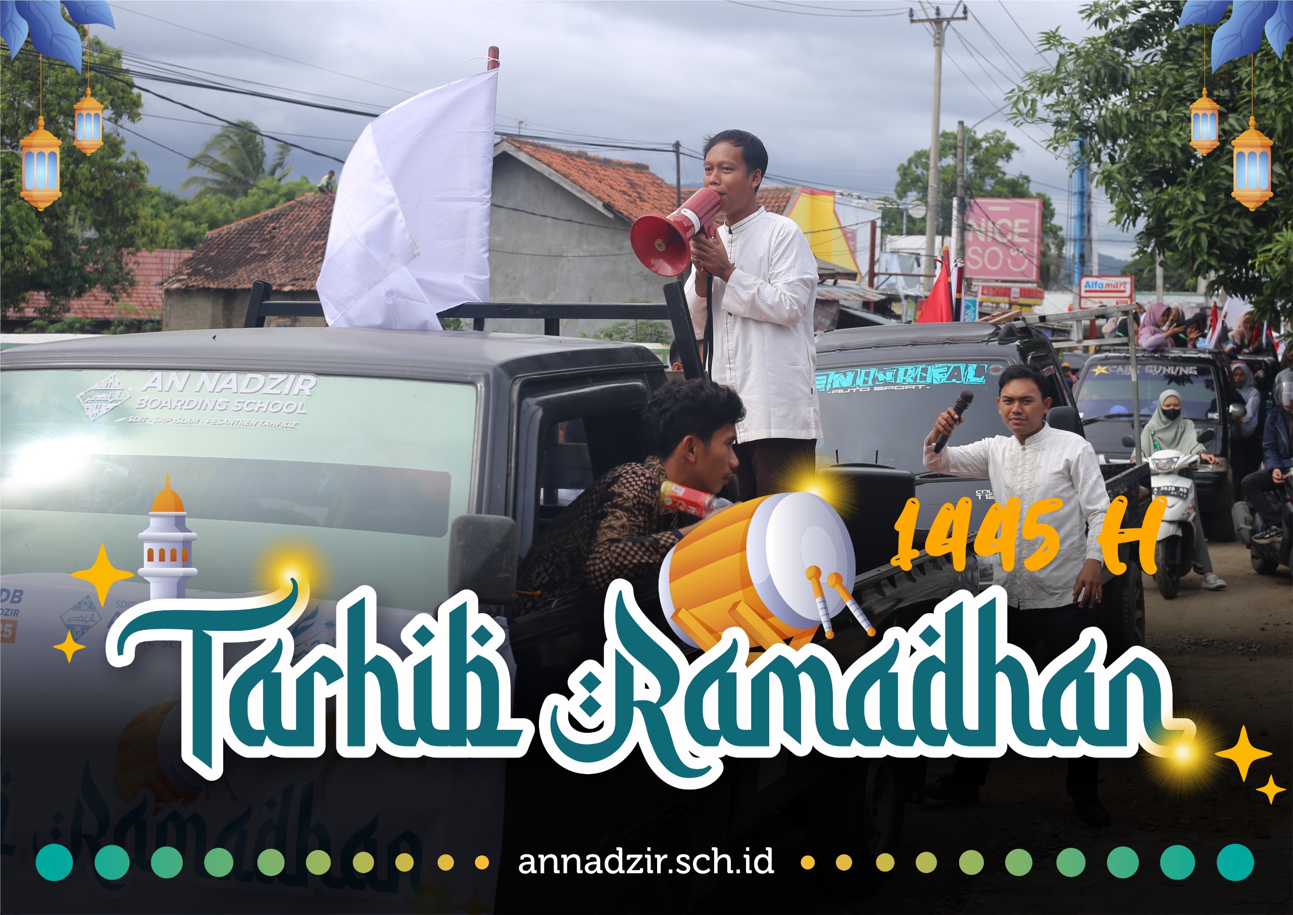 Tarhib Ramadhan Bersama An Nadzir Islamic School